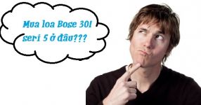Mua loa Bose 301 seri V xịn ở đâu?